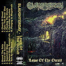 SLAUGHTERDAY - Laws Of The Occult