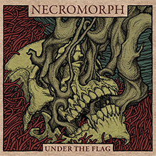 NECROMORPH - Under The Flag