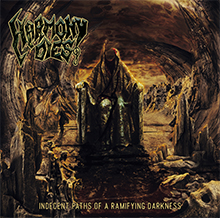 HARMONY DIES - Indecent Paths Of A Ramifying Darkness
