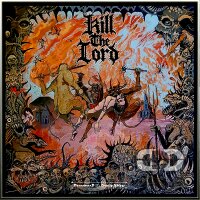 KILL THE LORD - Decrowned II: Trinity Ablaze DigiMCD