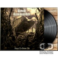 DEATH KOMMANDER - Never To Grow Old LP