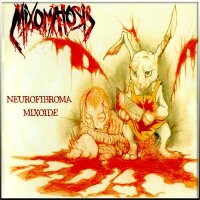 MIXOMATOSIS - Neurofiroma Mixoide CD