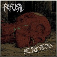REFUSAL - We Rot Within CD