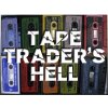 TAPE TRADERS HELL - 5er Tape Bundle TAPE