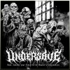 UNDERSAVE - Now Submit Your Flesh To The Masters...