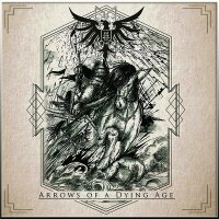 FIN - Arrows Of A Dying Age CD