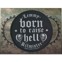 LEMMY KILLMISTER - Born To Raise Hell PATCH
