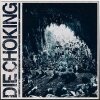 DIE CHOKING - III MCD