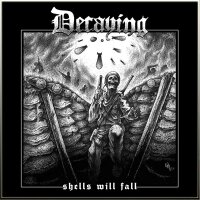 DECAYING - Shells Will Fall CD